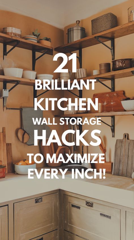 21 Brilliant Kitchen Wall Storage Hacks to Maximize Every Inch! Wall Storage Kitchen Ideas, Diy Kitchen Space Saving Ideas, Functional Kitchen Wall Decor, Small Kitchen Wall Storage Ideas, Maximize Kitchen Cabinet Space, Vertical Kitchen Storage Ideas, Long Kitchen Wall, Small Kitchen Shelving Ideas, Kitchen Shelf Organization