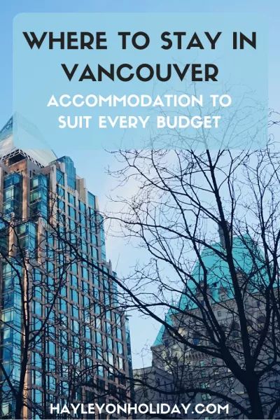 Vancouver Accommodation: Where to Stay in Vancouver for Every Budget Look Up, Vancouver Hotels, Cheap Places To Visit, Visit Vancouver, Pacific Northwest Travel, Vancouver Travel, Canada Vancouver, Canada Photography, Canada Road Trip