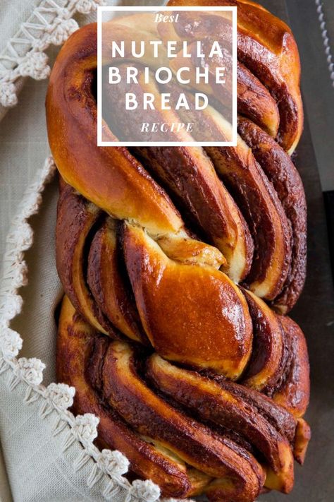 Sweet Brioche Bread Recipe, Brioche Recipe Sweet, Sweet Brioche Bread, Fancy Bread Recipes, Nutella Brioche, Bread Nutella, Brioche Recipes, Braided Nutella Bread, Nutella Pastry