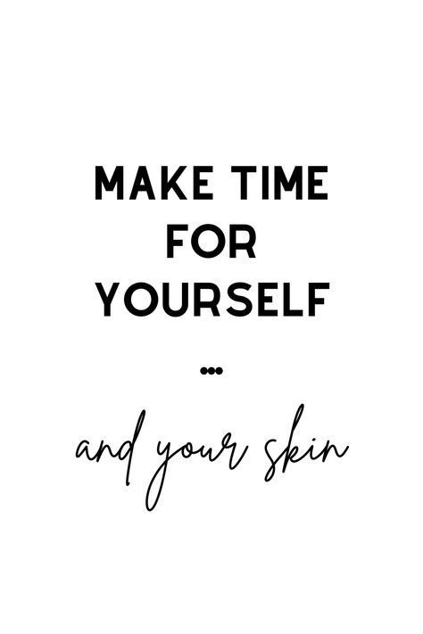 Take care of your skin and you will feel so much more confident. skincare quotes, motivatation for skincare, invest in your skin. Skincare Poster Design Ideas, Body Care Quotes, Facials Quotes, Skincare Quote, Esthetician Quotes, Skins Quotes, Make Time For Yourself, Beauty Skin Quotes, Skin Facts