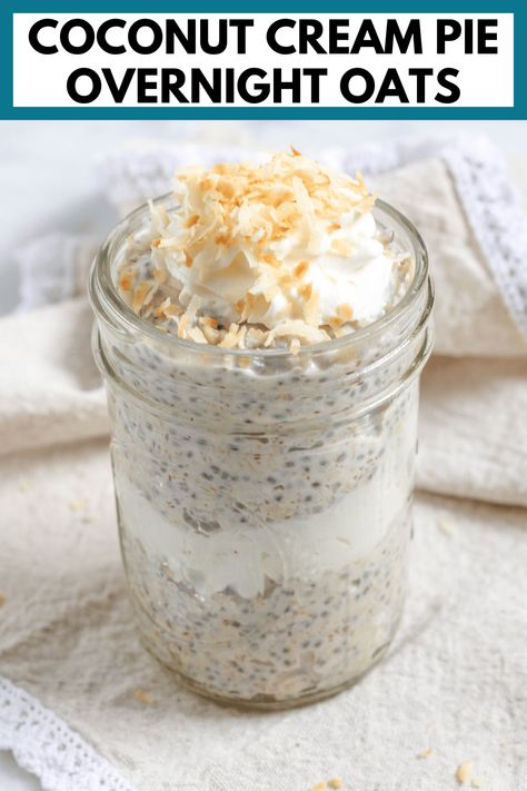 Coconut Cream Pie Overnight Oats - Nutrition to Fit | Lindsey Janeiro - No Fuss, Healthy Recipes! Overnight Oats With Coconut Cream, Coconut Cream Overnight Oats, Overnight Oats Coconut Milk, Coconut Cream Pie Overnight Oats, Overnight Oats With Coconut, Overnight Quinoa, Coconut Creme Pie, Coconut Overnight Oats, Hot Oats