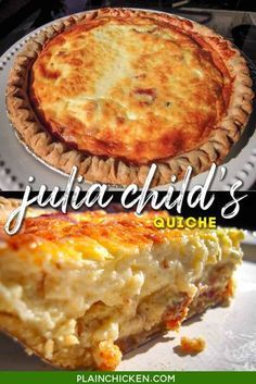 Julie Childs Recipes, Best Quiche Lorraine Recipe Ever, Pie Meals Dinners, Easy Egg Quiche Recipes, Pie Crust Quiche Easy, Sweet Quiche Recipes, Lunch Quiche Recipe, Easy Quiche Lorraine Recipe, Creamy Quiche Recipes