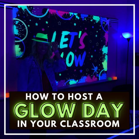 Glow In The Dark Writing Activities, Glow Classroom Party, Glow Day At School, Glow Party Ideas Classroom, Glow In The Dark Classroom Activities, Glow In The Dark Classroom, Glow Day Classroom Transformation, School Glow Party, Glow Day Classroom Activities