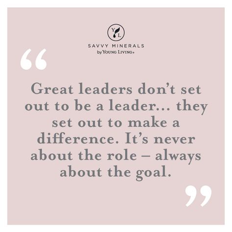 9 Things Great Leaders Say Everyday, You Dont Need A Title To Be A Leader, Being A Role Model Quotes, Skill Set Quotes, Fearless Leader Quotes, Leadership Quotes Women, Manager Inspiration Quotes, Quotes About Being A Leader, Inspirational Quotes For Leaders