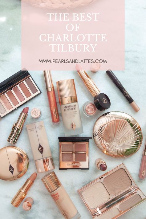 The Best of Charlotte Tilbury — pearls & lattes Best Charlotte Tilbury Products, Budget Makeup, Expensive Makeup, Charlotte Tilbury Makeup, Natural Beauty Makeup, Makeup For Moms, Matte Bronzer, Favorite Makeup Products, Makeup To Buy