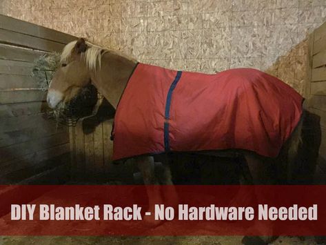 DIY Blanket Rack - No Hardware Needed ⋆ The Stuff of Success Diy Horse Blanket Rack, Diy Horse Blanket, Diy Blanket Rack, Blanket Rack Diy, Horse Blanket Rack, Diy Blanket, Blanket Rack, Diy Horse, Horse Blanket