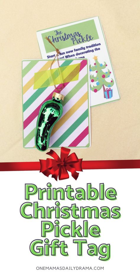 Pickle Ornament Tradition Printable, Christmas Pickle Printable, Pickle Ornament Craft, Christmas Pickle Tradition, Christmas Pickles, Christmas Morning Traditions, Daily Drama, Christmas Pickle Ornament, Pickle Gifts