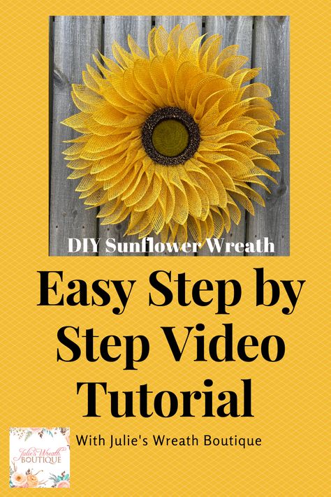 Easy Sunflower Wreath Diy, How To Make Sunflower Wreath, Sun Flower Wreaths For Front Door, Sunflower Wreath Diy Tutorials, Burlap Sunflower Wreath Diy Tutorial, Sunflower Wreath Diy Deco Mesh, Sunflower Diy Decor, Julies Wreaths Tutorials, Wreath Tutorial Step By Step