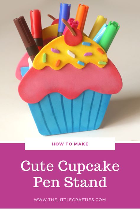 Cupcake Pen Stand DIY - Cardboard Desk Organizer - Cute Craft Idea Cute Pen Stand, Cardboard Desk Organizer, Pen Stand Diy, Cute Pencil Holder, Pen Holder Diy, Diy Pencil Holder, Foam Sheet Crafts, Diy Stationary, Cardboard Crafts Diy