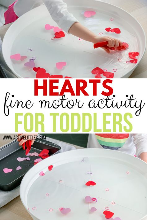 Hearts Fine Motor Activity for Toddlers - Active Littles Fine Motor Valentine Activities Toddlers, Valentines Sensory For Toddlers, Valentines Science For Toddlers, Valentines Day Small Group Activities, Valentine’s Day Fine Motor Activities For Toddlers, Heart Shape Activities For Toddlers, Hearts Preschool Activities, Valentines Day Fine Motor Activities, Gross Motor Valentines Day Activities