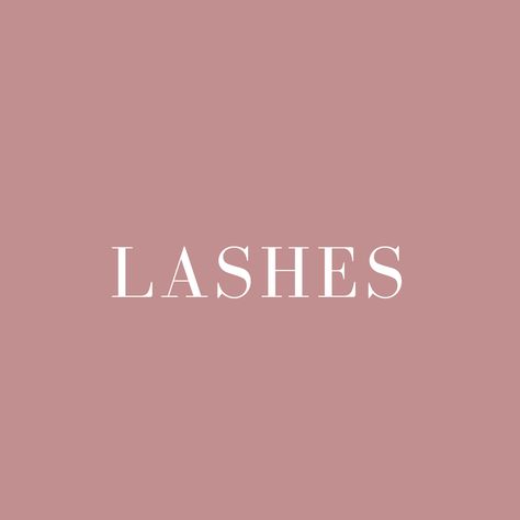 Lash Instagram Highlight, Beauty Brand Ideas, Insta Highlight Cover, Eyelash Extensions Care, Lash Quotes, Instagram Story Highlight Icons, Story Highlight Icons, Eyelash Logo, Perfect Eyelashes