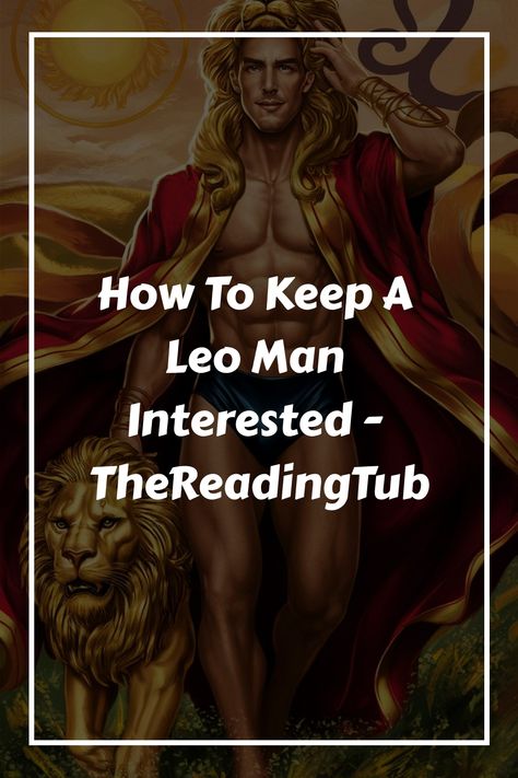 Leo men are known for their confident and charismatic personalities. They thrive on attention, admiration, and excitement. If you are in a relationship with a Leo Male And Sagittarius Female, Leo Men Traits, Leo Man Traits, Leo Men In Bed, Leo Characteristics, Leo Relationship, Neptune In Capricorn, Leo Man, Leo Zodiac Quotes