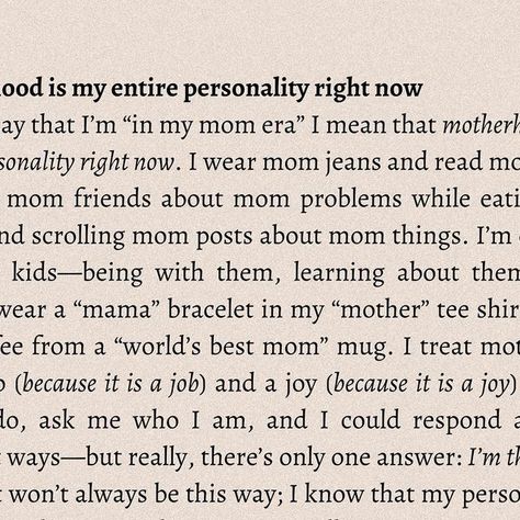 Kelsey Haywood Lucas | MOTHERSPEAK on Instagram: "Tag a mom in her ~mom era~ ✨ Follow @motherspeak for more words, wisdom, poetry, and prompts on the magic and madness of motherhood] MOTHERHOOD IS MY ENTIRE PERSONALITY RIGHT NOW When I say that I’m “in my mom era” I mean that motherhood is my entire personality right now. I wear mom jeans and read mom books and text mom friends about mom problems while eating mom dinner and scrolling mom posts about mom things. I’m obsessed with my kids—being Mom Chaos Quotes, In My Family Era Quotes, Over Protective Mom Quotes, Mom Of Three Quotes, In My Mom Era Quotes, Mom Era Quotes, Being A Mom Is Hard Quotes, Mama Quotes Inspiration, Protective Mom Quotes