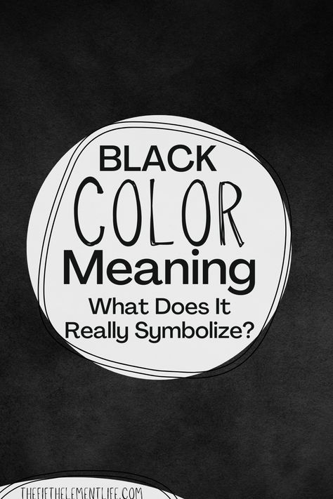 Black Color Meaning Black Color Meaning, Color Meanings, Art Culture, Color Shapes, Black Walls, World Of Color, The Deep, Black Is Beautiful, Black Design