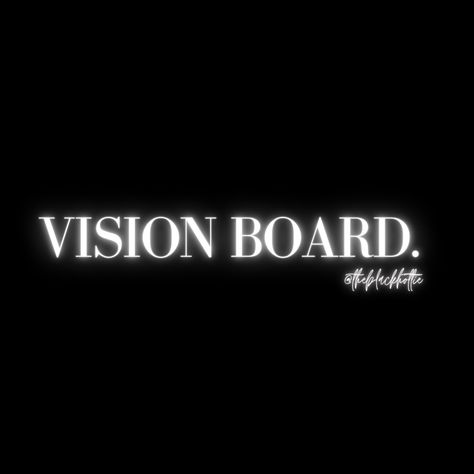 2024 Vision Board Sign, 2025 Vision Board Logo Black, Vision Board Party Flyer, 2024 The Vision, 2025 Aesthetic Logo, 2025 Vision Board Logo, Dark Vision Board, Vision Board Titles, Vision Pictures