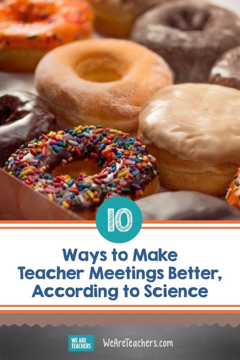 10 Ways to Make Meetings Matter, In the Classroom and Beyond Snacks For Teachers, Teacher Leadership, Teacher Development, Teacher Union, Professional Development For Teachers, We Are Teachers, School Leadership, Teaching Career, Instructional Coaching