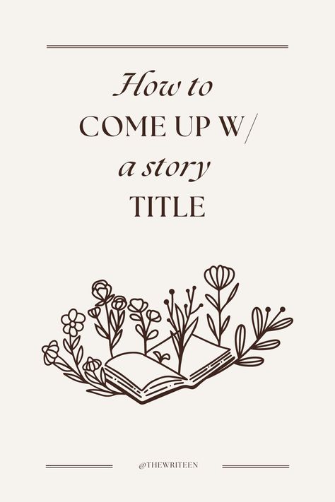 The title of your story is one of the first things your readers will notice so it has to capture the essence of your story perfectly! Click the pin for a few tips to help you nail your story title.  #writers #write #writingtips #writinganovel #bookwriting #writinginspiration #thewriteen #characterdevelopment #creativewriting #fictionwriting #storytitle #books #novel #storytelling Title For Books Ideas, Titles For Books Ideas, Book Title Ideas Inspiration, Story Title Ideas, Writing Themes, Title Page Template, Novel Writing Inspiration, Story Titles, Best Titles