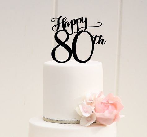 Happy 80th Birthday or 80th Anniversary Cake Topper - Customize with ANY number by ThePinkOwlGifts on Etsy https://www.etsy.com/uk/listing/218167802/happy-80th-birthday-or-80th-anniversary 50th Birthday Cake Toppers, 50th Anniversary Cakes, Anniversary Cake Topper, Butterfly Cake Topper, Happy 80th Birthday, Wedding Cake Server, Daisy Wedding, Happy 60th Birthday, 50th Birthday Cake