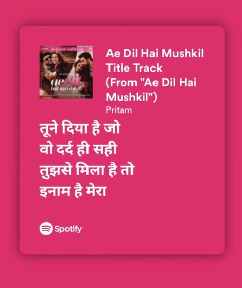 Spotify lyrics, Aesthetic Lyrics, Arijit Singh, Pritam, Adhm, Bollywood Songs Bollywood Songs Lyrics, Arijit Singh Lyrics, Spotify Lyrics Aesthetic, Bollywood Lyrics, Ae Dil Hai Mushkil, Ae Dil, Aesthetic Lyrics, Song Lyric Posters, Longing Quotes