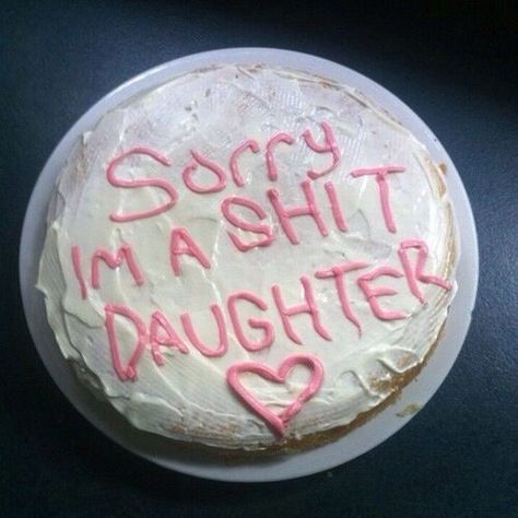 Sincerest apologies. A Daughter, Frosting, Writing, Cake, Pink, White