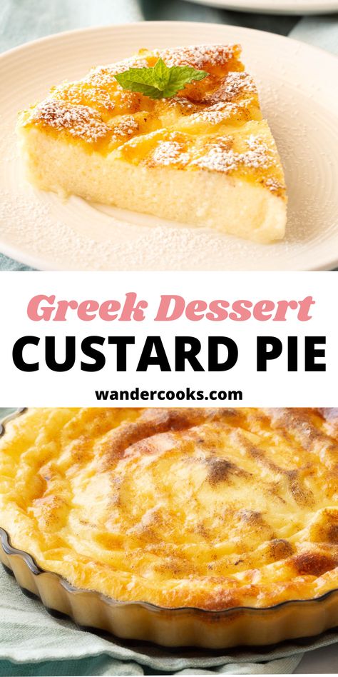 Greek Custard Dessert, Greek Yogurt And Egg Custard, Greek Dessert Recipes, Greek Desert, Greek Custard Pie, Greek Easter Recipes, Cookbook Inspiration, Greek Night, European Desserts