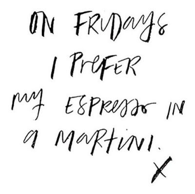 Martini Quotes, Espresso Quote, Friday Night Quotes, Drinking Quotes, Its Friday Quotes, Friday Humor, Friday Feeling, Espresso Martini, Live Colorfully