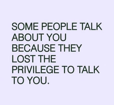 People Who Talk About You, People Gossiping About You, Jealous Sister In Law, People Talking Bad About You Quote, Colleagues Quotes, Mirror Quotes, Talking Behind Your Back, Worthy Quotes, Toxic People Quotes