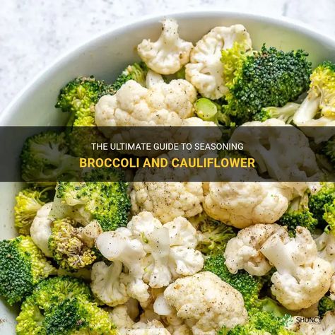 The Ultimate Guide To Seasoning Broccoli And Cauliflower Sauteed Broccoli And Cauliflower Recipes, Seasoning Broccoli, Seasoned Steamed Broccoli, Broccoli And Cauliflower Recipes, Steamed Broccoli And Cauliflower, Broccoli Cauliflower Recipes, Sauce For Broccoli, Seasoned Broccoli, Mixture Recipe