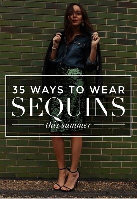 How to Wear Sequins this Summer Summer Sequin Outfit, What To Wear With Sequin Top, How To Wear Sequins, How To Style Sequin Top, Sequins Outfit Ideas, Sequin Outfits For Women, Casual Sequin Outfit, Sequin Shirt Outfit, Sequin Outfit Ideas