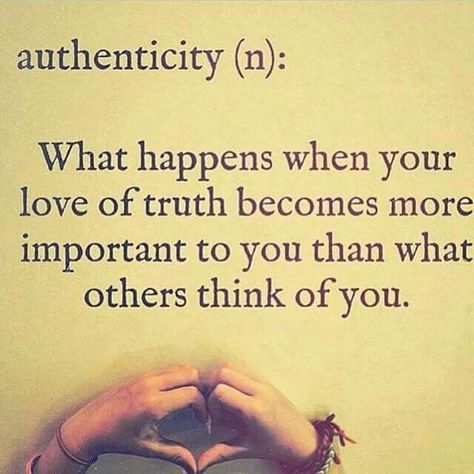 authenticity - what happens when your love of truth becomes more important to you than what others think of you Stop Caring What Others Think, Caring What Others Think, Growing As A Person, Authentic People, Authenticity Quotes, Word Symbols, Cbt Therapy, Authentic Woman, Words Vocabulary