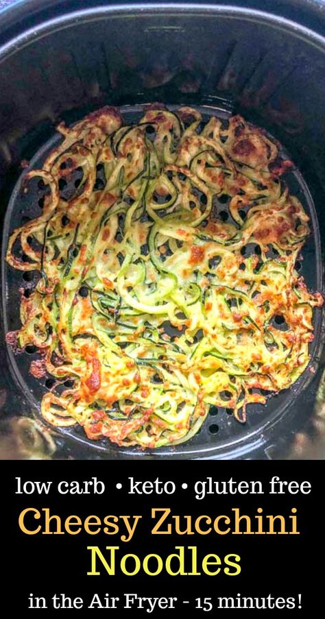 Air Fryer Recipes Healthy Low Carb, Air Fryer Recipes Keto, Air Fryer Recipes Low Carb, Keto Gluten Free, Zucchini Noodle, Cheesy Zucchini, Air Fryer Oven Recipes, Air Fry Recipes, Air Fryer Recipes Chicken