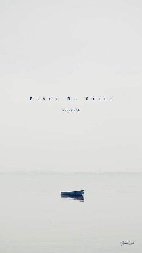 Peace Be Still Wallpaper, Be Still Wallpaper Iphone, Prayer For Calm And Peace, Mark 4:39, Be Still Wallpaper, Peace Verses, Godly Wallpaper Aesthetic, Calm Wallpaper Aesthetic, Know Jesus Know Peace