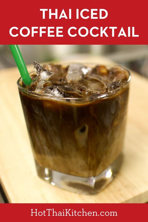 Thai Iced Coffee Cocktail Alcoholic Coffee Drinks, Hot Thai Kitchen, Maple Cocktail, Thai Iced Coffee, Thai Recipes Authentic, Thai Coffee, Maple Coffee, Chicory Coffee, Coffee With Alcohol