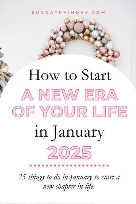 Ready for a fresh start? These 25 things to do in January will help you begin a new life. January Challenge Ideas, January 2025 Challenges, Things To Start On January 1st, January Bucket List 2025, Vision Board January, January Goals Ideas, What To Do In January, January List, Things To Do In January