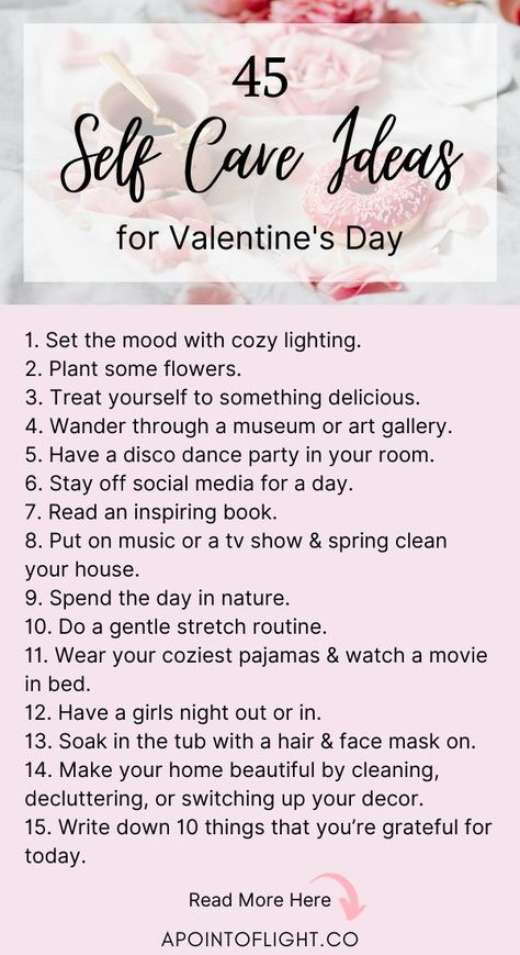 Self care is a great way to celebrate Valentine's Day, so here is a list of 45 fun, indulgent, and relaxing Valentine's Day self care ideas to help you feel amazing! Click the link to read more <3  #valentinesday #selfcare #galentine Valentine’s Day Self Care, Valentine For Singles, Valentines Self Care, Valentines Day Self Care, Valentine's Day List, Wellbeing Art, Relaxing Ideas, Activities For Spring, Feb 14th