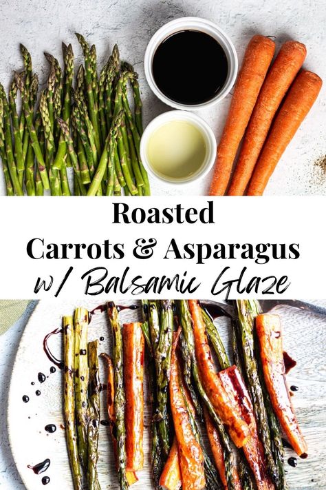 Roasted Carrots And Asparagus, Asparagus With Balsamic Glaze, Carrots And Asparagus, Balsamic Carrots, Asparagus Side, Asparagus Side Dish, Asparagus Balsamic, Spring Veggies, Easter Side Dishes