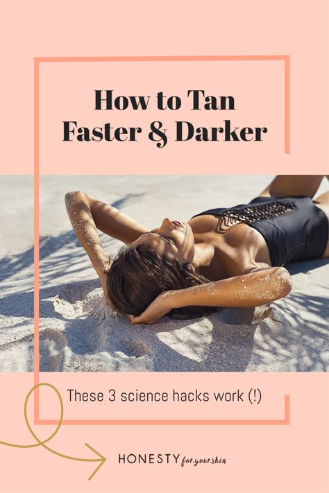 How to tan faster and darker quickly. I’m a scientist and it is possible. These 3 how to tan faster hacks work. The first one’s going to shock you crazy. Click my pin to get the savvy. #honestyforyourskin #tanningtips #tanninghacks Backyard Tanning, Tan Faster, Get Tan, Quick Tan, How To Tan, Tan Accelerator, How To Tan Faster, How To Get Tan, Acne Skincare