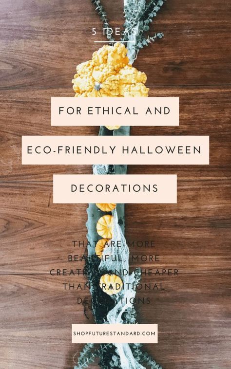 Halloween is the second most decorated holiday of the year. Here's are 5 ideas for ethical and eco-friendly Halloween Decorations that are festive and CHEAP Finger Painting For Kids, Halloween Decorations Ideas, Halloween Decoration Ideas, Vegan Halloween, Eco Friendly Holiday, Eco Decor, Eco Kids, Cheap Halloween, Eco Friendly Decor