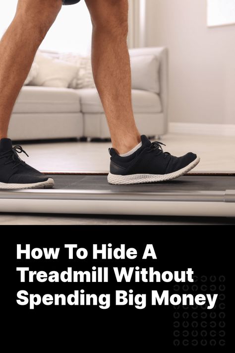 If you live in a small apartment, or you don't have a spare room for a gym at home, owning a treadmill can be a home decor nightmare.



Treadmills are one of the biggest items of fitness equipment, so they're not easy to hide. There's no attractive treadmills either - they are what they are! In th Treadmill Storage Ideas, Hide A Treadmill, Treadmill In Living Room Ideas, Small Treadmill, Couch Storage, Treadmill Desk, Pre Workout Protein, Thick Curtains, Gym At Home