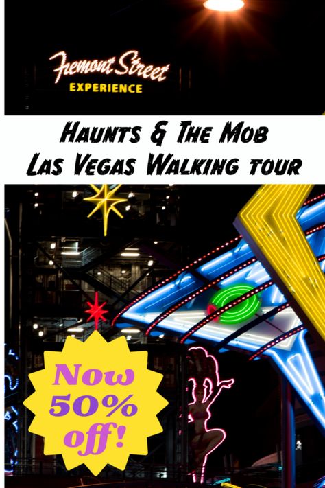 Fremont Street Las Vegas Mob Haunts Walking Tour Coupon Promo Code Las Vegas Walking Tour, Las Vegas Fremont Street, Las Vegas Mob Museum, Vegas Freemont Street, Fremont Street Las Vegas, The Valley Of Fire Las Vegas, Fremont Street Experience, Las Vegas Restaurants, Las Vegas Vacation