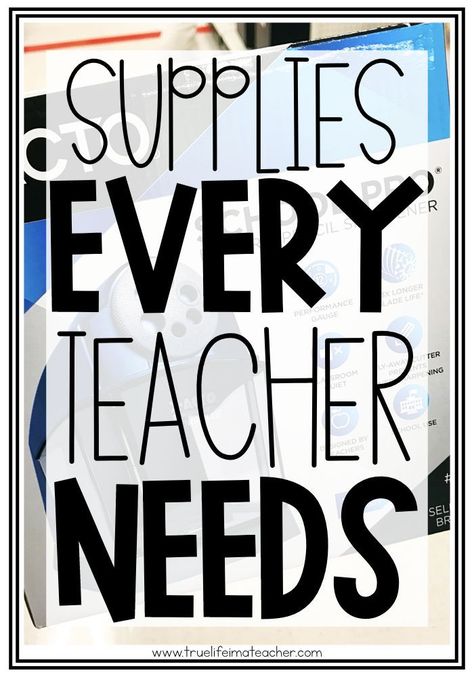 Supplies New Teachers Actually Need Teacher Supplies List, Positive Classroom Management, Planning School, Teacher Needs, School Supplies For Teachers, Teacher Must Haves, First Year Teaching, Teaching Supplies, First Year Teachers