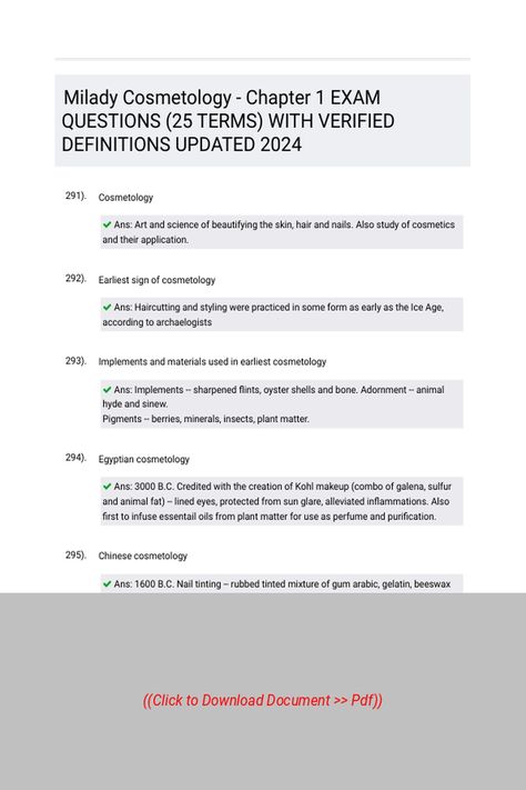 Milady Cosmetology  Chapter 1 EXAM QUESTIONS 25 TERMS WITH VERIFIED DEFINITIONS UPDATED 2024 
 Follow Link above to Download the document (pdf) Milady Cosmetology, Kohl Makeup, Homework Help, Chapter 1, Cosmetology, Homework, Hair And Nails