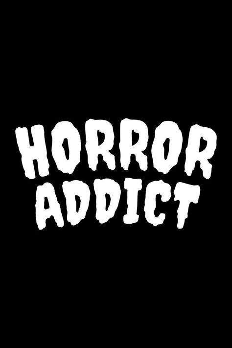 I love horror, it moves my adrenaline. It's a great idea for horror addicted people and also a great gift for your family members or friend who love horror too. click the link to select from available wide range of products such as Adults T-shirts, Kids T-shirts, Hoodies, Sweatshirts, Mugs, Phone Cases, Stickers, Canvas Prints, Home Decor & more.. Horror Movie Quotes, I Love Horror, Vintage Halloween Images, Phone Cases Stickers, Horror Lovers, Shirt Design Inspiration, Halloween Images, Movie Lover, Halloween Horror