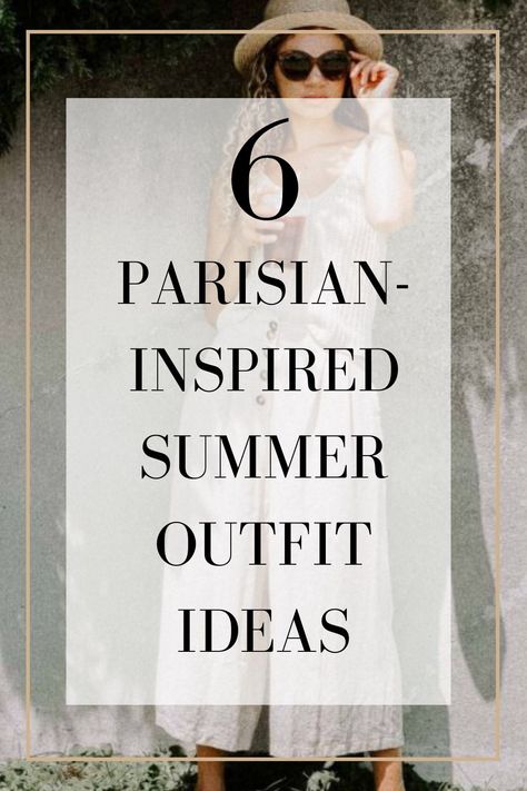 French Wardrobe Summer, French Woman Summer Style, French Fashion Women Summer, French Summer Style Parisian Chic, Summer French Outfits, French Summer Aesthetic, Parisian Summer Style, French Summer Style, French Wardrobe Basics