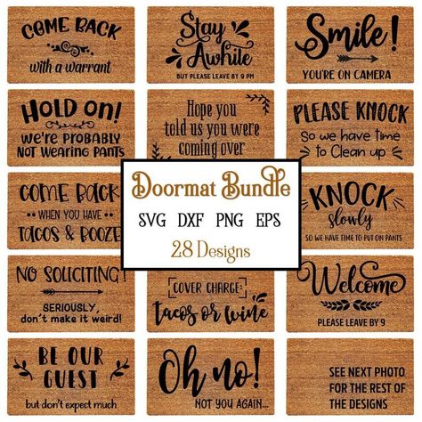 Doormat Svg Bundle Doormat Svg Doormat Stencils Svg Funny 7F0 Doormat Quotes, Doormat Sayings, Fabric Stencil, Cricut Quotes, Doormat Ideas, Diy Doormat, Svg Sayings, Mat Ideas, Door Mat Diy