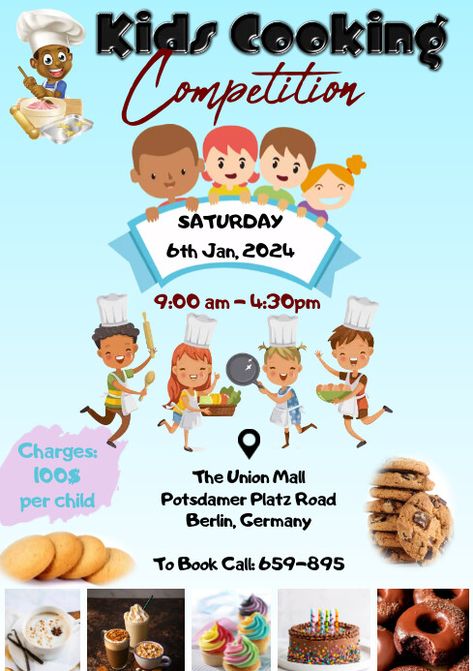 Editable Kids cooking competition fun day activity banner ad flyer poster children entertainment Kids Events Ideas Fun Activities, Kids Events Ideas, Baking Competition, Competition Poster, Cooking Competition, Kids Daycare, Kids Cooking, Daycare Center, Banner Ad