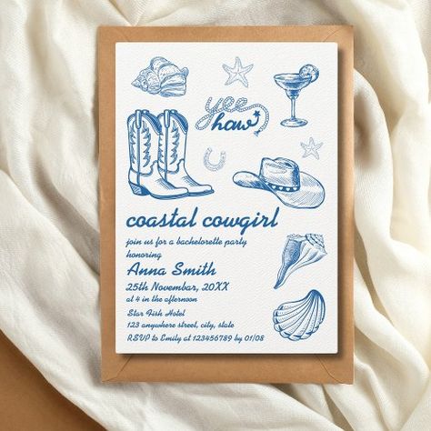 Coastal Cowgirl Blue Hand Written Bachelorette for $2.92 - Bachelorette Party Invitations Coastal Western Wedding, Coastal Cowgirl Theme, Coastal Cowgirl Birthday, Coastal Cowgirl Party, Coastal Cowgirl Bachelorette, Country Birthday Party, Cowboy Lifestyle, Classic Cowgirl, Costal Cowgirl