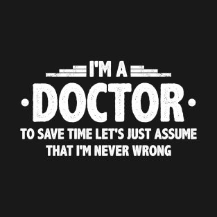 Funny Doctor Gifts T-Shirts Page 3 | TeePublic Phd Graduate, Doctor Design, Gift For Doctor, Doctor Humor, Design Tshirt, Doctor Gifts, Cute Pumpkin, A Doctor, Halloween Pumpkins