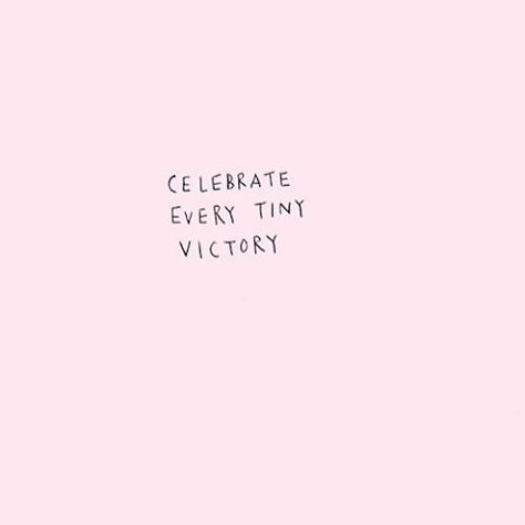 Sometimes we are so focused on the big picture we forget to celebrate the small important steps we make each day. Celebrate those little victories!  #fwdailymotivation (anyone know the source?): Visual Statements, Wonderful Words, Infj, Note To Self, Pretty Words, Inspirational Quotes Motivation, Cute Quotes, The Words, Beautiful Words