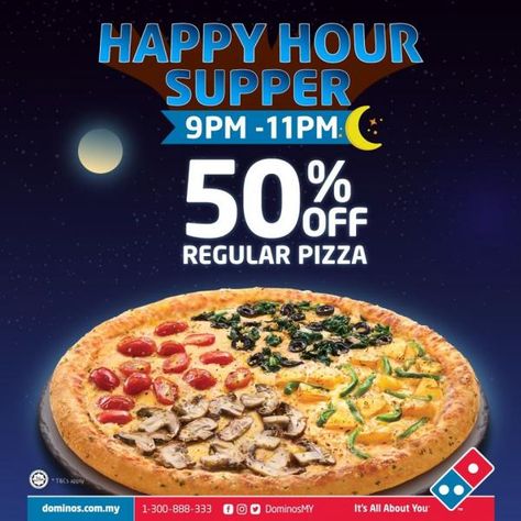 Domino's Happy Hour Supper 50% OFF Promotion Ig Food, Happy Hour Food, Food Promotion, Promotion Poster, Wood Clocks, Slice Of Life, Happy Hour, Promotion, 50 %